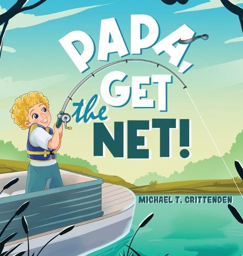 Cover image for Papa, Get The Net!