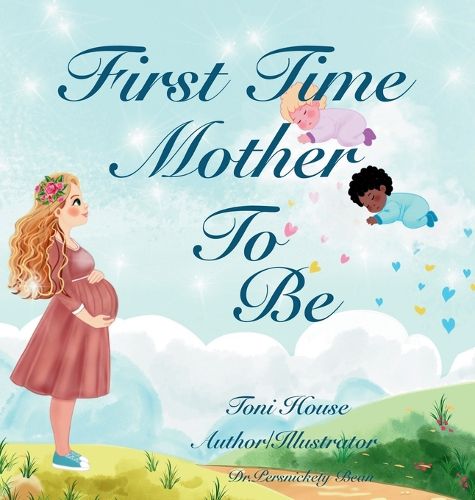 Cover image for First Time Mother to Be