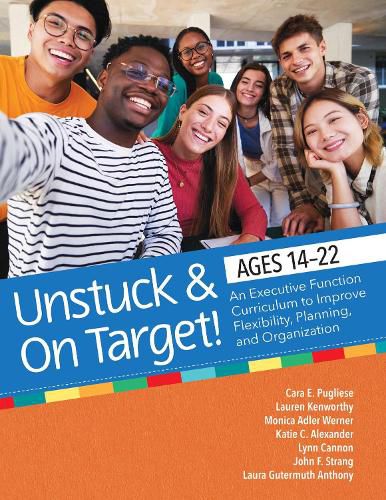 Cover image for Unstuck & on Target! Ages 14-22