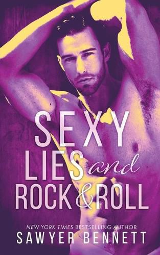 Cover image for Sexy Lies and Rock & Roll: Evan and Emma's Story