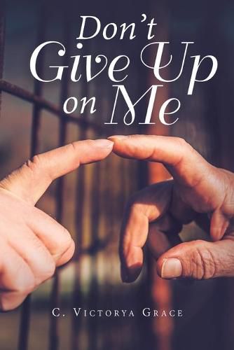 Cover image for Don't Give up on Me