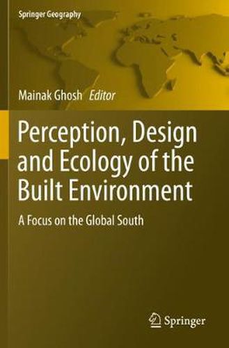 Cover image for Perception, Design and Ecology of the Built Environment: A Focus on the Global South