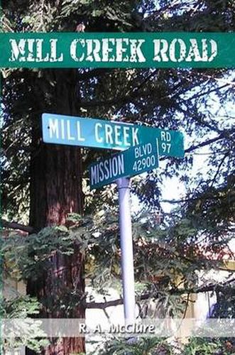 Cover image for Mill Creek Road