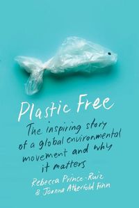 Cover image for Plastic Free