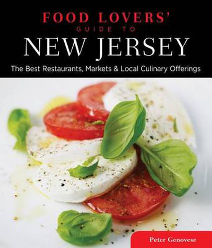 Cover image for Food Lovers' Guide to (R) New Jersey: The Best Restaurants, Markets & Local Culinary Offerings