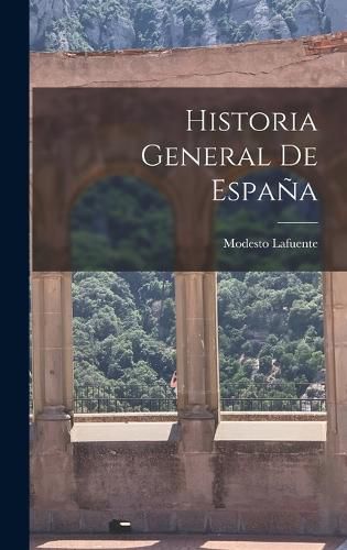 Cover image for Historia General de Espana