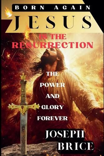 Cover image for Born Again Jesus Is The Resurrection