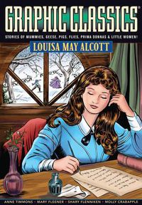 Cover image for Graphic Classics Volume 18: Louisa May Alcott