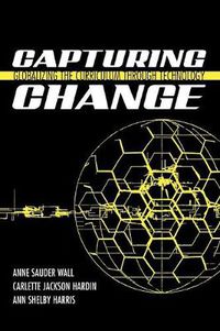 Cover image for Capturing Change: Globalizing the Curriculum through Technology