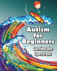 Cover image for Autism for Beginners