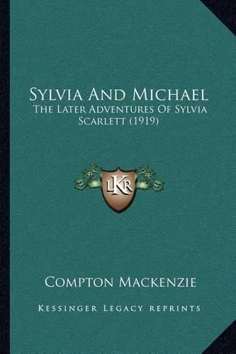 Sylvia and Michael: The Later Adventures of Sylvia Scarlett (1919)