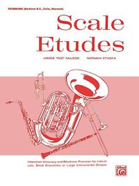 Cover image for Scale Etudes: Trombone (Baritone B.C., Cello, Bassoon)