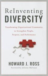 Cover image for Reinventing Diversity: Transforming Organizational Community to Strengthen People, Purpose, and Performance