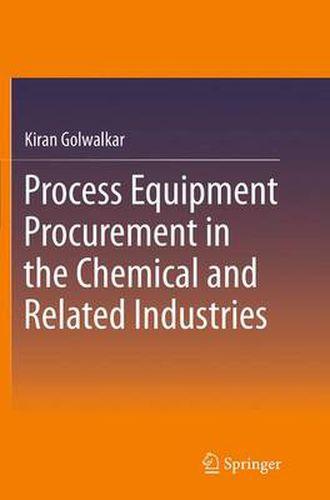 Cover image for Process Equipment Procurement in the Chemical and Related Industries