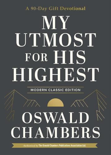 My Utmost for His Highest: A 90-Day Gift Devotional