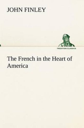 Cover image for The French in the Heart of America