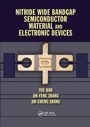 Nitride Wide Bandgap Semiconductor Material and Electronic Devices