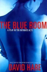 Cover image for Blue Room: Freely Adapted from Arthur Schnitzler's La Ronde