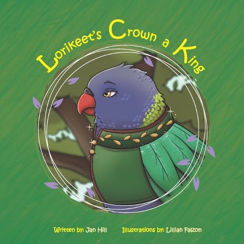 Cover image for Lorikeet's Crown a King