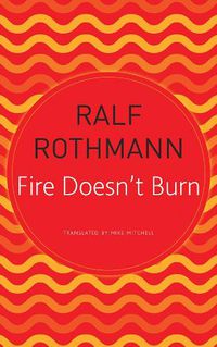 Cover image for Fire Doesn't Burn