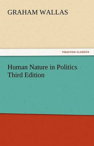 Cover image for Human Nature in Politics Third Edition