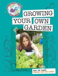 Cover image for Growing Your Own Garden