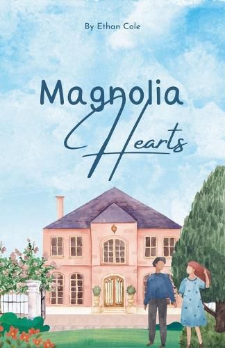 Cover image for Magnolia Hearts