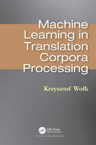 Cover image for Machine Learning in Translation Corpora Processing