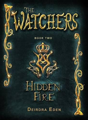 Cover image for Hidden Fire: The Watchers, Book Two