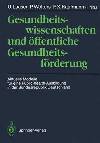 Gesundheitswissenschaften und Offentliche Gesundheitsforderung