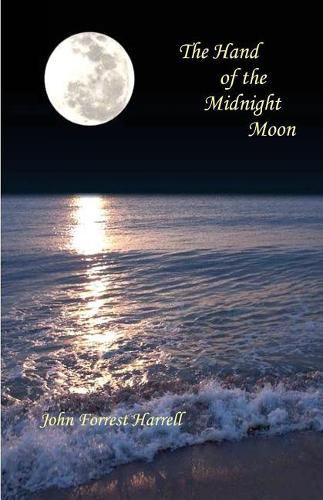 Cover image for The Hand of the Midnight Moon: Selected Poems