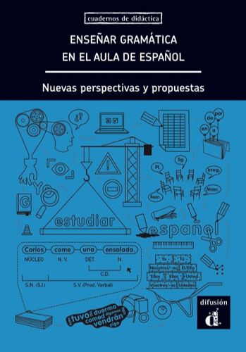 Cover image for Ensenar gramatica en el aula de espanol. Nuevas perspectivas y propuestas