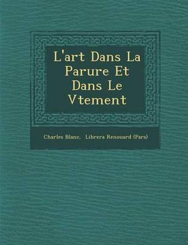 L'Art Dans La Parure Et Dans Le V Tement