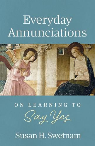 Cover image for Everyday Annunciations