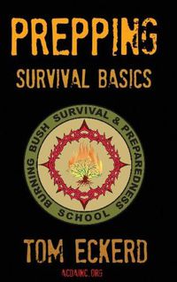 Cover image for Prepping: Survival Basics