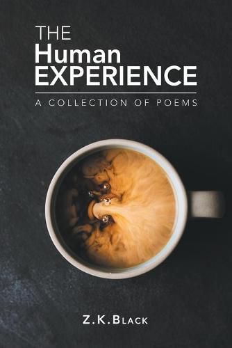 Cover image for The Human Experience: A Collection of Poems