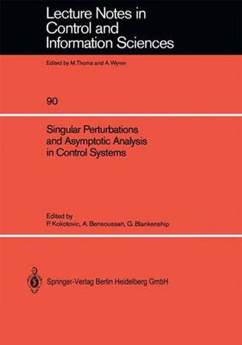 Cover image for Singular Perturbations and Asymptotic Analysis in Control Systems