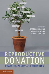 Cover image for Reproductive Donation: Practice, Policy and Bioethics