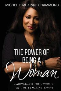 Cover image for The Power of Being a Woman