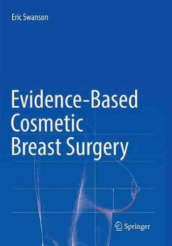 Cover image for Evidence-Based Cosmetic Breast Surgery