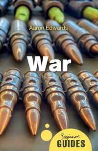 Cover image for War: A Beginner's Guide