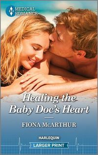 Cover image for Healing the Baby Doc's Heart