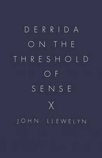 Cover image for Derrida on the Threshold of Sense