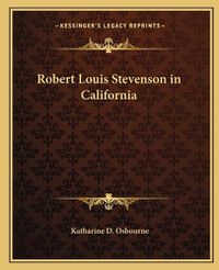 Cover image for Robert Louis Stevenson in California