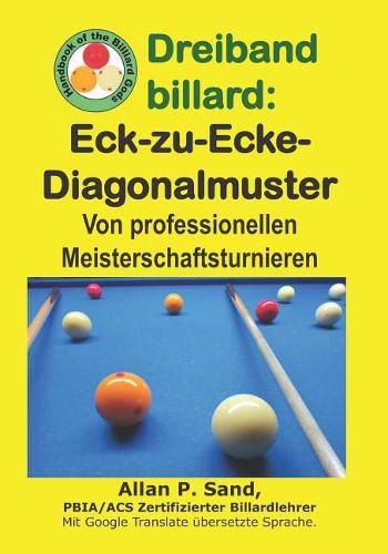 Dreiband Billard - Eck-Zu-Ecke-Diagonalmuster: Von Professionellen Meisterschaftsturnieren