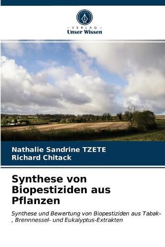 Synthese von Biopestiziden aus Pflanzen