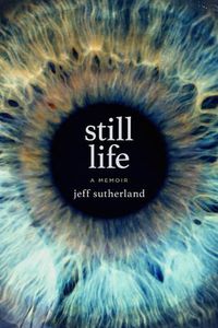 Cover image for Still Life: A Memoir