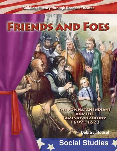 Cover image for Friends and Foes: The Powhatan Indians and the Jamestown Colony