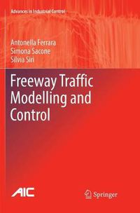 Cover image for Freeway Traffic Modelling and Control