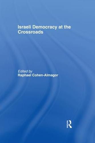 Cover image for Israeli Democracy at the Crossroads